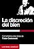 La discreción del bien: Comentarios a las obras de Fiódor Dostoievski (Spanish Edition)