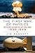 The First War of Physics by Jim Baggott