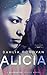 Alicia (Blackbird, #5)