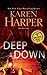 Deep Down