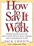 How to Say It At Work: Putt...