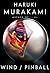 Wind / Pinball by Haruki Murakami