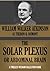 THE SOLAR PLEXUS OR ABDOMINAL BRAIN by William Walker Atkinson