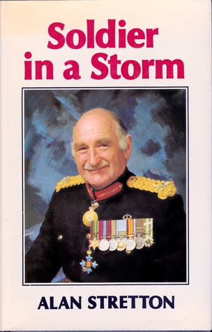 Soldier in a storm: An autobiography (Hardcover)