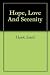 Hope, Love And Serenity: A ...