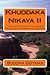 Khuddaka Nikaya II: The Six Story Books in the Shorter Collection of Discourses of the Buddha