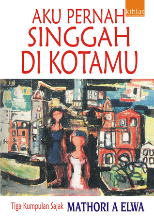 Aku Pernah Singgah di Kotamu (Paperback)