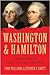 Washington and Hamilton: Th...