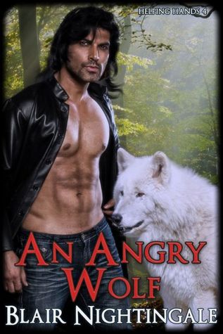 An Angry Wolf (Helping Hands, #4)