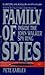 Family of Spies by Pete Earley