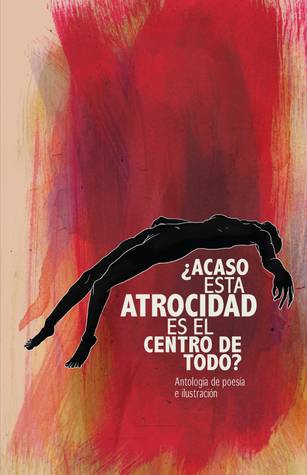 ¿Acaso esta atrocidad es el centro de todo?