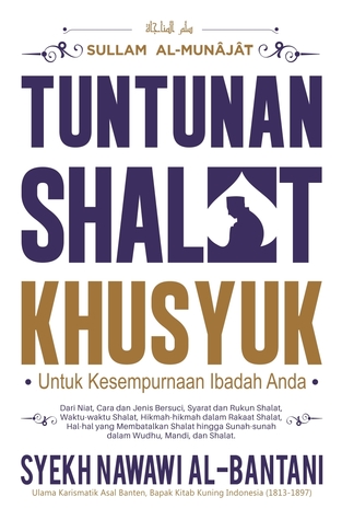 Tuntunan Shalat Khusyuk untuk Kesempurnaan Ibadah Anda