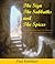 The Sign The Sabbaths And The Spices: A biblical understanding of the timing of the death and resurrection of Jesus Christ.