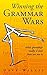 Winning the Grammar Wars by Dave Willis