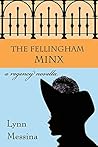 The Fellingham Minx by Lynn Messina