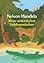 Nelson Mandela: Meine afrikanischen Lieblingsmärchen