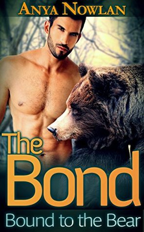 The Bond: Bound to the Bear (Mates of the Walkers, #1)