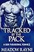 Tracked By The Pack (Wolf Shifter Romance Short Stories)