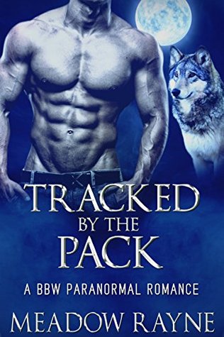 Tracked By The Pack (Wolf Shifter Romance Short Stories)