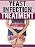 Yeast Infection Treatment by Rainey Elingston