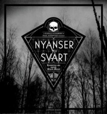 Nyanser av svart: Historien om norsk black metal (Hardcover)