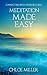 Meditation: Meditation Made...