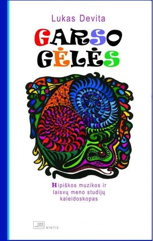 Garso gėlės (Paperback)
