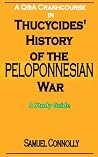 A Q&A Crash Course in Thucydides' History of the Peloponnesian War A Q&A Crash Course in Thucydides' History of the Peloponnesian War