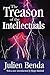The Treason of the Intellectuals