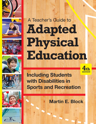 A Teacher's Guide to Including Students with Disabilities in General Physical Education