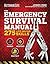 The Emergency Survival Manual (Outdoor Life) by Joseph Pred The Emergency Survival Manual (Outdoor Life) by Joseph Pred