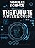 The Future: A User's Guide