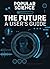 The Future by The Editors of Popular Science