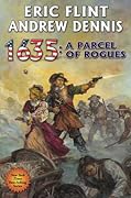 1635: A Parcel of Rogues