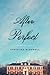 After Perfect by Christina McDowell