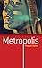 Metropolis by Thea von Harbou