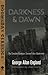 Darkness and Dawn: The Complete Dystopian Science Fiction Masterwork (Dover Doomsday Classics)