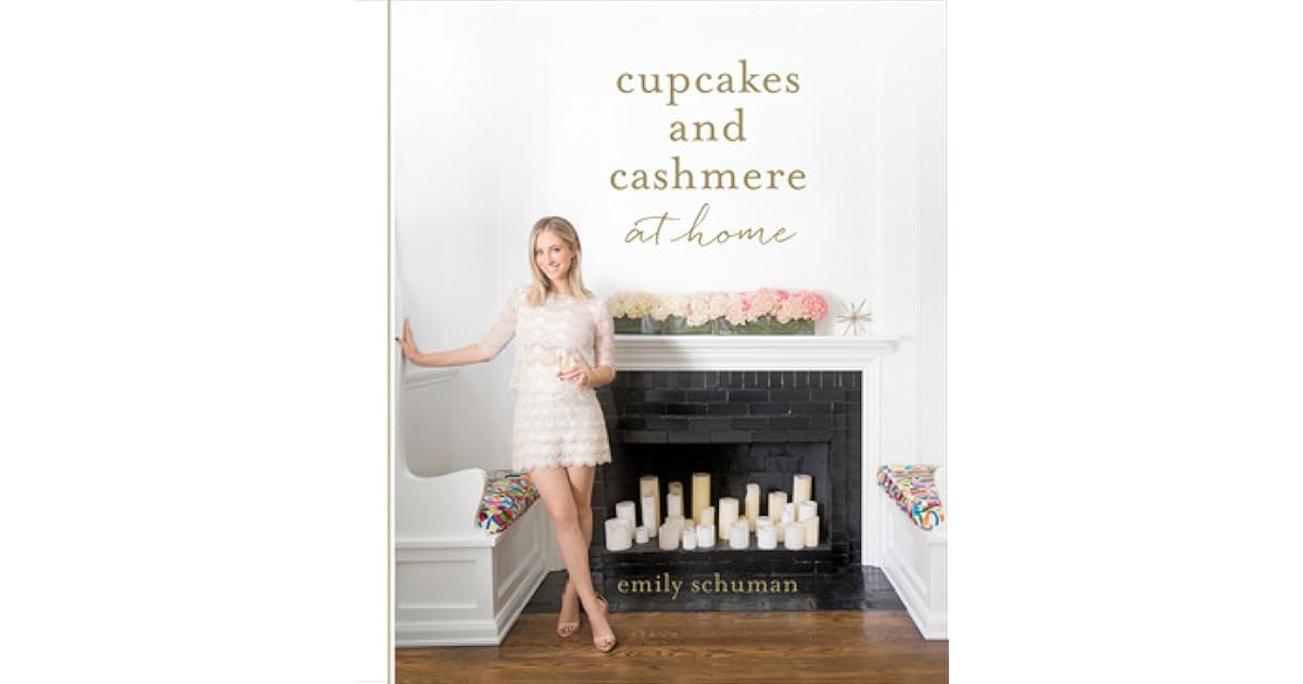Cupcakes and Cashmere at Home by Emily Schuman
