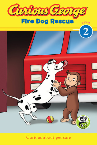 Curious George Fire Dog Rescue: A Heartwarming PBS Story About Friendship and Pet Safety for Children (Ages 4-7)