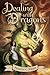 Dealing with Dragons (The Enchanted Forest Chronicles #1) by Patricia C. Wrede