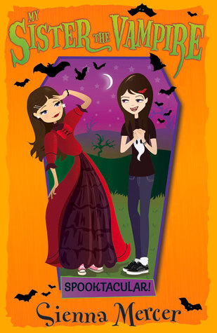 Spooktacular! (My Sister the Vampire #17)