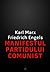 Manifestul Partidului Comunist by Karl Marx