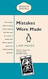 Mistakes Were Made (A Penguin Special) Mistakes Were Made (A Penguin Special)