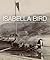 Isabella Bird: A Photograph...