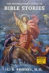 The Nonbeliever's Guide to Bible Stories