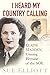 I Heard My Country Calling by Sue Elliott