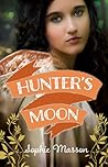 Hunter's Moon by Sophie Masson