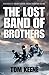 The Lost Band of Brothers