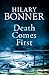 Death Comes First by Hilary Bonner