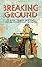 Breaking Ground: Classic Travel Writing from Pioneering Women (Hesperus Classics)